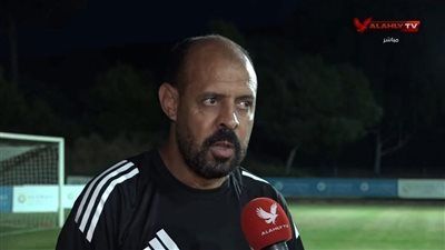 عماد النحاس يشيد بمعسكر تونس والفوز برباعية علي حساب الملعب التونسي - الخليج الان