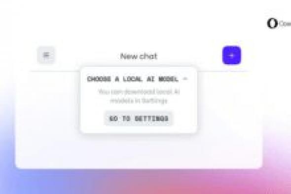 أوبرا تجلب نماذج الذكاء الاصطناعي إلى جهازك - موقع الخليج الان