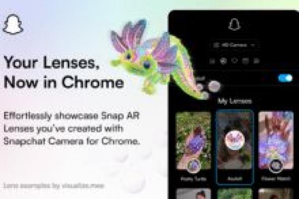 سناب شات تجلب عدسات الواقع المعزز إلى كروم - موقع الخليج الان