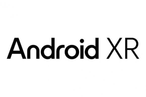 جوجل تطلق نظام Android XR لدعم أجهزة الواقع المُمتد - موقع الخليج الان